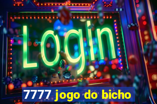 7777 jogo do bicho